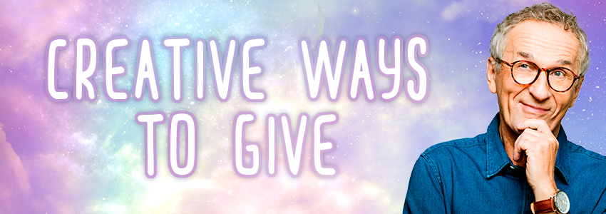 Creative Ways to Give